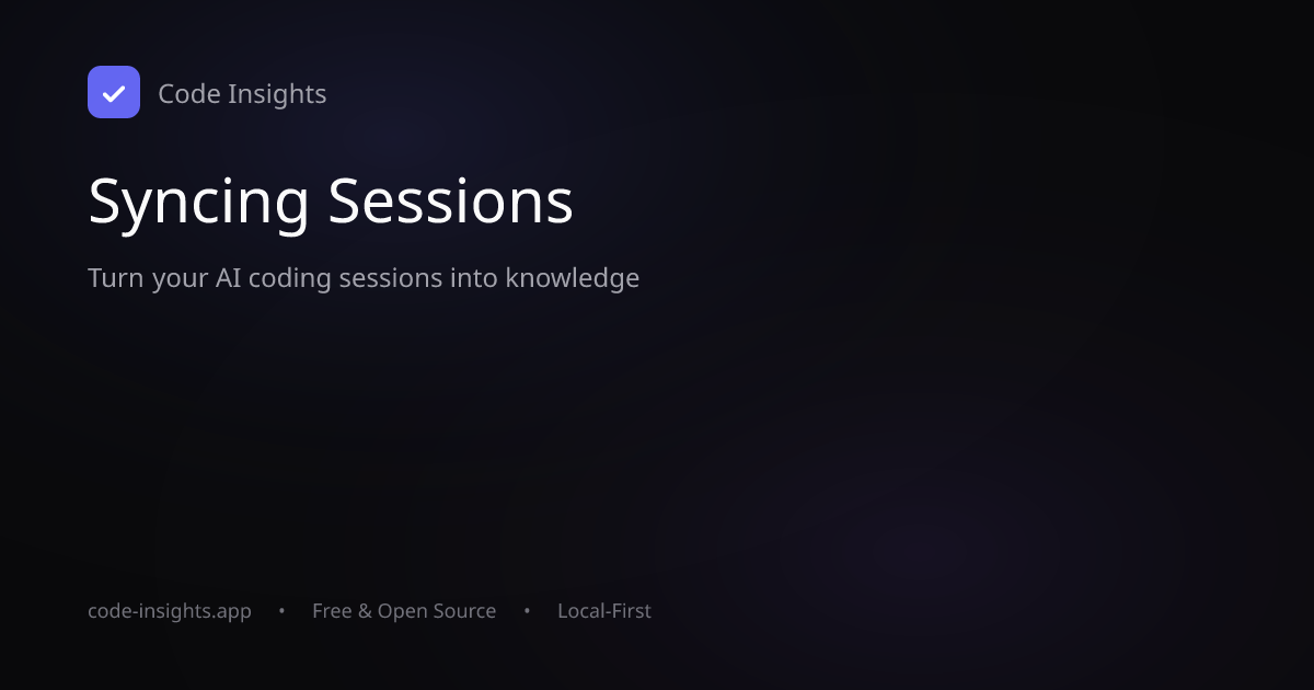 Syncing Sessions — Code Insights