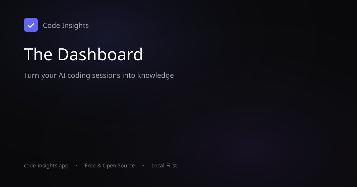 The Dashboard — Code Insights
